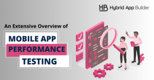 Mobile App Performance Testing